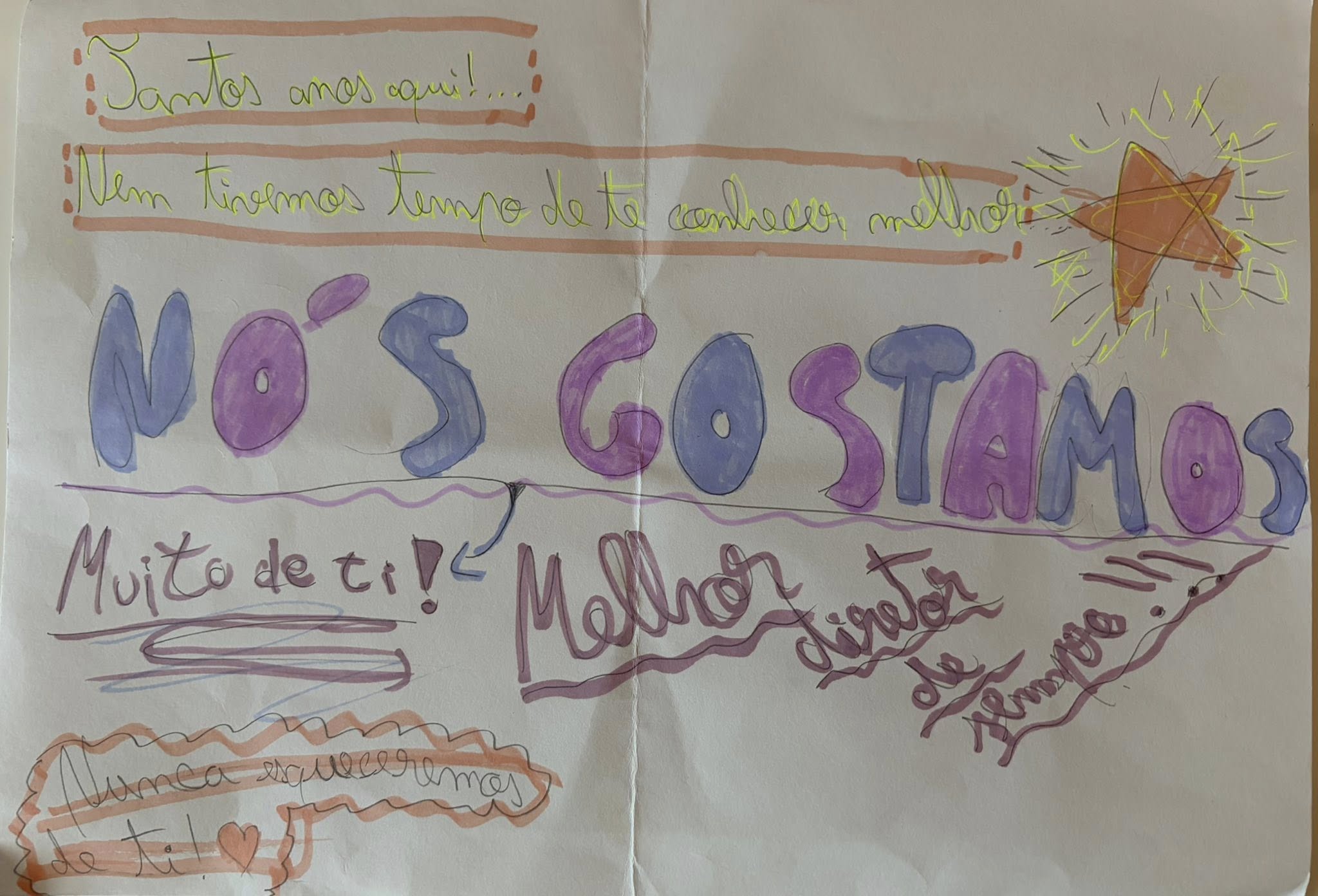 "Nós gostamos muito de ti! Melhor diretor de sempre!" — mensagem dos alunos